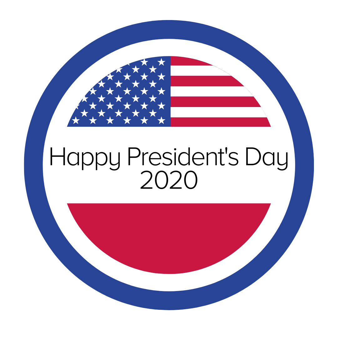Happy Presidents Day 2020